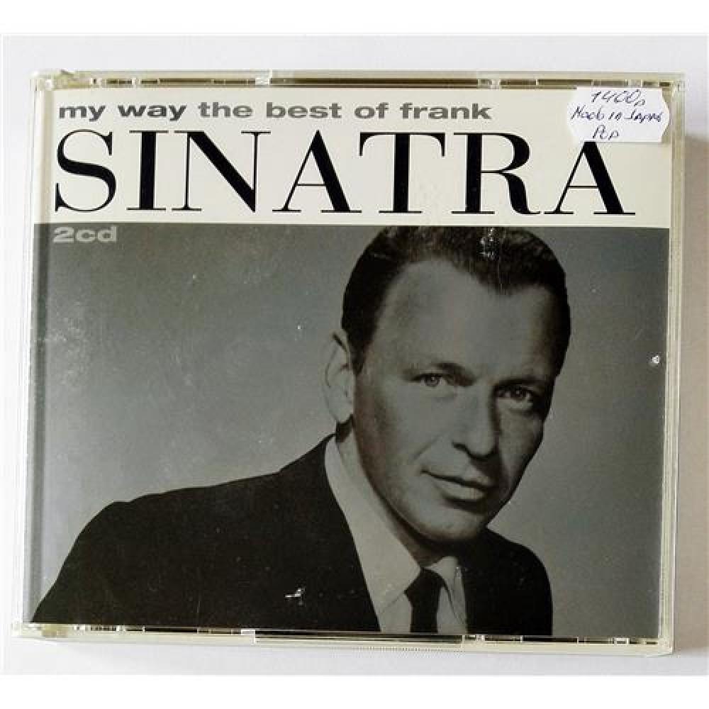 Фрэнк синатра май уэй. The best of Frank Sinatra. Фрэнк Синатра best of the best. My way: the best of Frank Sinatra. Best of the best Фрэнк Синатра CD.