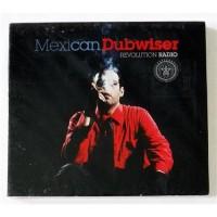 Mexican Dubwiser – Revolution Radio