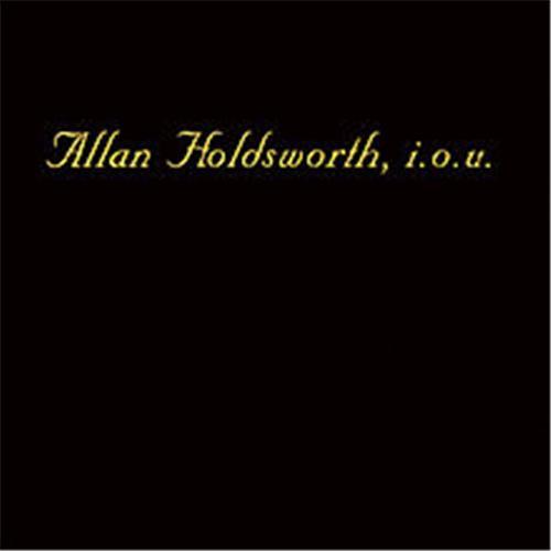  Виниловые пластинки  Allan Holdsworth – I.O.U. / AH-100 в Vinyl Play магазин LP и CD  01053 