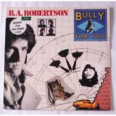 B. A. Robertson – Bully For You / K52275