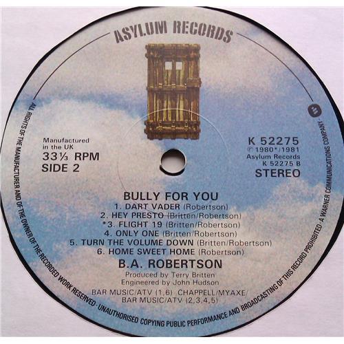 Картинка  Виниловые пластинки  B. A. Robertson – Bully For You / K52275 в  Vinyl Play магазин LP и CD   06616 5 