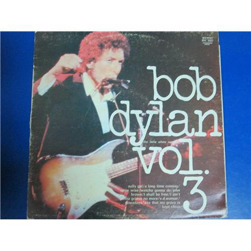  Виниловые пластинки  Bob Dylan – The Little White Wonder - Volume 3 / BHL 8003 в Vinyl Play магазин LP и CD  01598 
