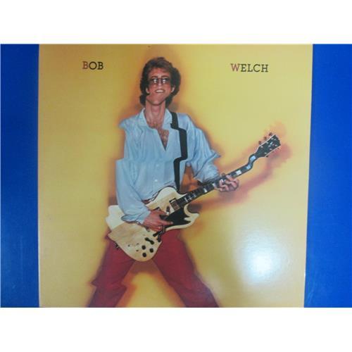  Виниловые пластинки  Bob Welch – Bob Welch / AFLI-4107 в Vinyl Play магазин LP и CD  03497 