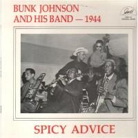 Bunk Johnson And His New Orleans Band – 1944 - Spicy Advice / GHB-101