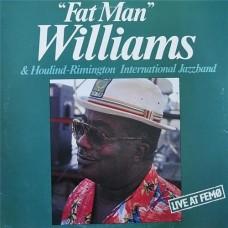 Dave 'Fat man' Williams & Houlin-Rimington International Jazzband – Live At Femo / ML 110