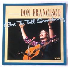 Don Francisco – Got To Tell Somebody / NP33071