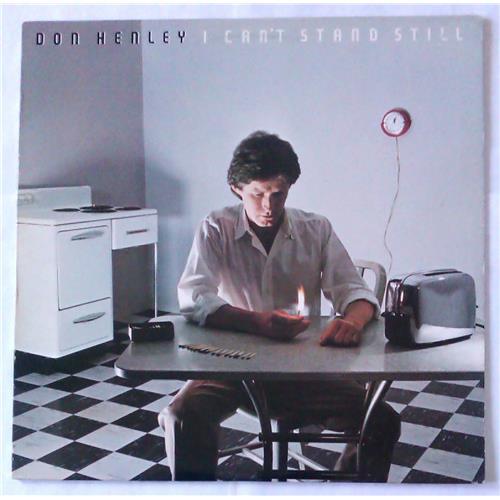  Виниловые пластинки  Don Henley – I Can't Stand Still / E1-60048 в Vinyl Play магазин LP и CD  04900 