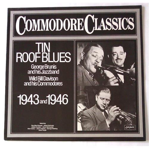  Vinyl records  George Brunies And His Jazz Band / Wild Bill Davison And His Commodores – Tin Roof Blues 1943 And 1946 / 6.24294 AG in Vinyl Play магазин LP и CD  05475 
