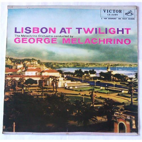  Виниловые пластинки  George Melachrino, The Melachrino Orchestra – Lisbon At Twilight / LS-5099 в Vinyl Play магазин LP и CD  05767 
