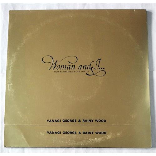  Vinyl records  George Yanagi & Rainy Wood – Woman & I… (Old Fashioned Love Songs) / L-6305~6A in Vinyl Play магазин LP и CD  07561 