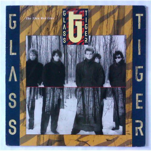  Виниловые пластинки  Glass Tiger – The Thin Red Line / ST-6527 в Vinyl Play магазин LP и CD  04857 
