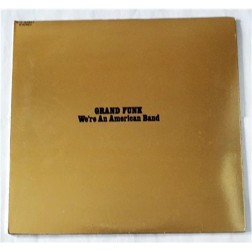  Виниловые пластинки  Grand Funk Railroad – We're An American Band / ECP-80857 в Vinyl Play магазин LP и CD  07682 