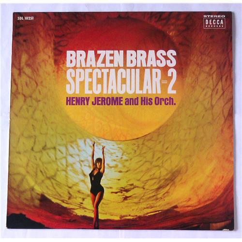  Виниловые пластинки  Henry Jerome And His Orchestra – Brazen Brass Spectacular, Vol. 2 / SDL 10251 в Vinyl Play магазин LP и CD  05773 