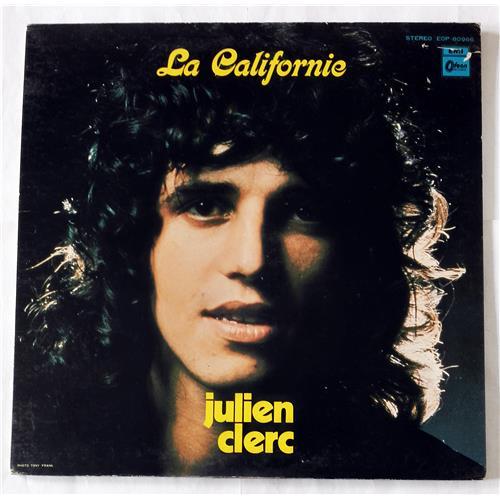  Виниловые пластинки  Julien Clerc – La Californie (Des Jours Entiers A T'aimer) / EOP-80966 в Vinyl Play магазин LP и CD  07695 