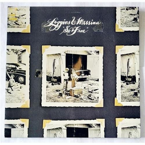  Виниловые пластинки  Loggins & Messina – So Fine / SOPO-94 в Vinyl Play магазин LP и CD  07499 
