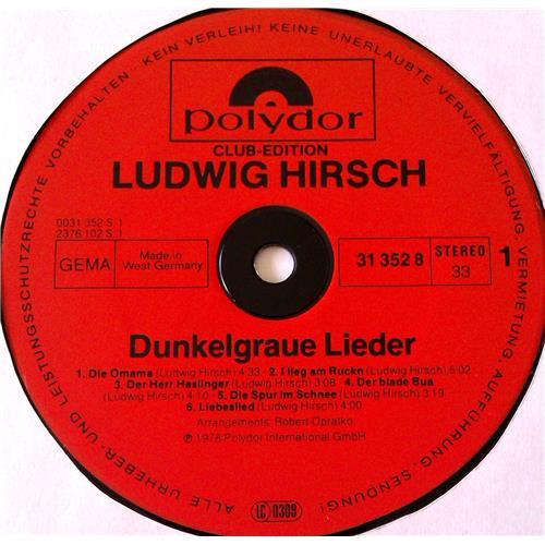 Картинка  Виниловые пластинки  Ludwig Hirsch – Dunkelgraue Lieder / 31 352 8 в  Vinyl Play магазин LP и CD   06984 4 