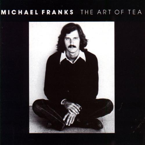  Vinyl records  Michael Franks – The Art Of Tea / MS 2230 in Vinyl Play магазин LP и CD  00958 