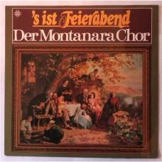 Montanara Chor – 'S Ist Feierabend / 6.22 509
