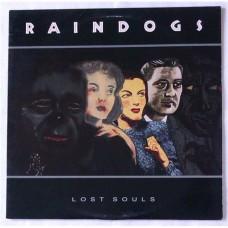 Raindogs – Lost Souls / 791 297-1