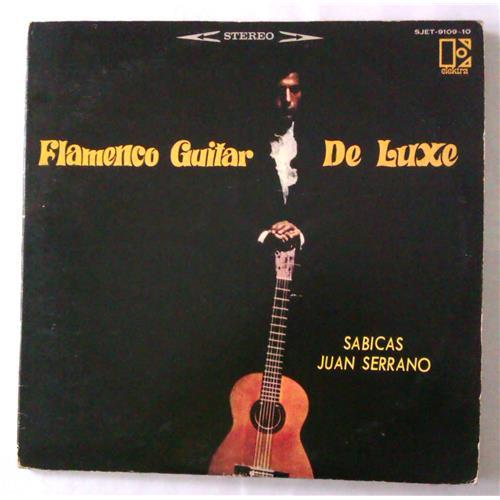  Виниловые пластинки  Sabicas And Juan Serrano – Flamenco Guitar De Luxe / SJET-9109-10 в Vinyl Play магазин LP и CD  04623 