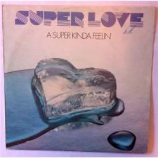 Super Love – A Super Kinda Feelin' / ВТА 1781