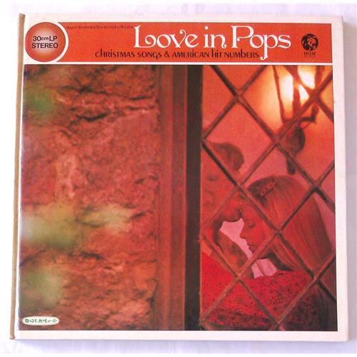 Виниловые пластинки  Various – Love In Pops. Christmas Songs & American Hit Numbers / MI 1521 в Vinyl Play магазин LP и CD  06673 
