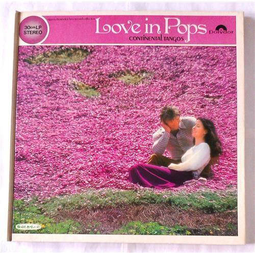  Виниловые пластинки  Various – Love In Pops. Continental Tangos / MI 1513 в Vinyl Play магазин LP и CD  06666 