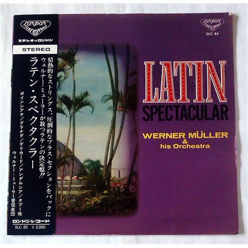  Vinyl records  Werner Muller And His Orchestra – Latin Spectacular / SLC 85 in Vinyl Play магазин LP и CD  07086 