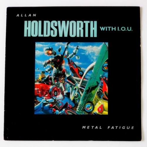  Vinyl records  Allan Holdsworth With I.O.U. – Metal Fatigue / 72002-1 in Vinyl Play магазин LP и CD  10374 