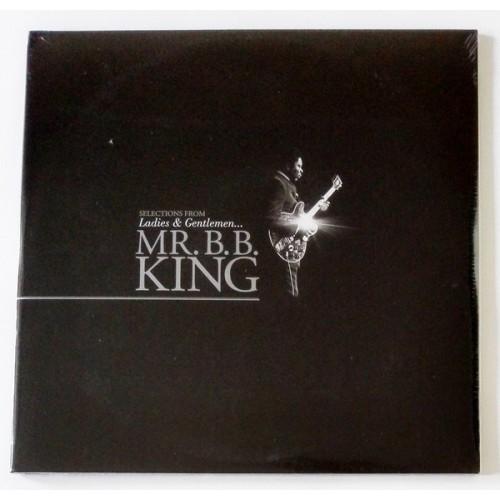  Виниловые пластинки  B.B. King – Selections From: Ladies & Gentlemen ... Mr. B.B. King / 0600753629734 / Sealed в Vinyl Play магазин LP и CD  10040 