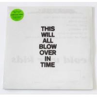Cold War Kids ‎– This Will All Blow Over In Time / LTD / B0029340-01 / Sealed