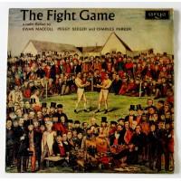 Ewan MacColl, Charles Parker, Peggy Seeger – The Fight Game / RG 539