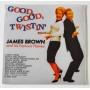  Виниловые пластинки  James Brown & The Famous Flames – Good, Good, Twistin' / VNL18703 / Sealed в Vinyl Play магазин LP и CD  09714 