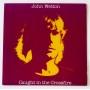  Vinyl records  John Wetton – Caught In The Crossfire / EGLP 47 in Vinyl Play магазин LP и CD  10298 
