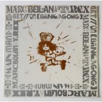 Marc Bolan & T. Rex – Get It On (Bang A Gong) / SP12-5199