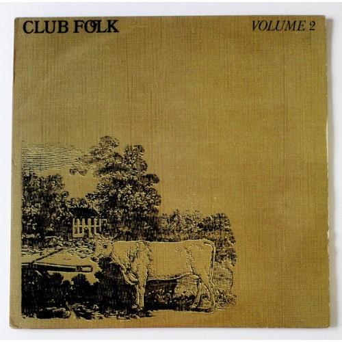  Vinyl records  Various – Club Folk Volume 2 / PS3 in Vinyl Play магазин LP и CD  10208 