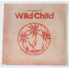 Wild Child – Magnolia Record Club Presents: Wild Child / MRCWC1 / Sealed